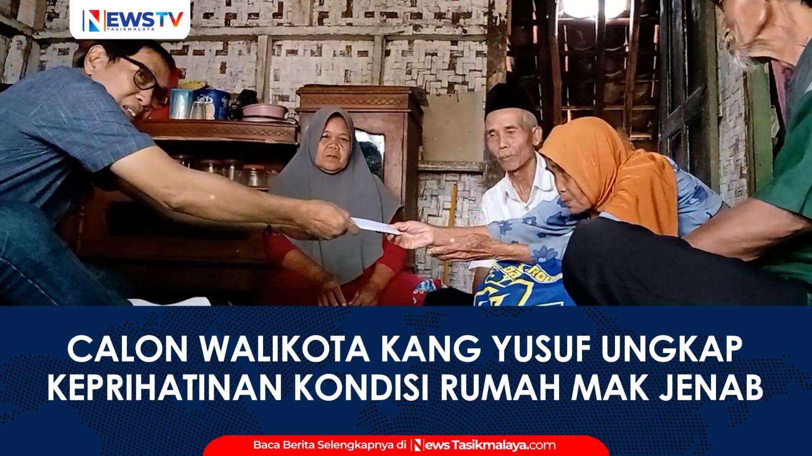VIDEO: Bacawalkot Tasikmalaya Yusuf Turun Langsung Berikan Bantuan Kepada Mak Jenab yang Rumahnya Reyot di Tamansari