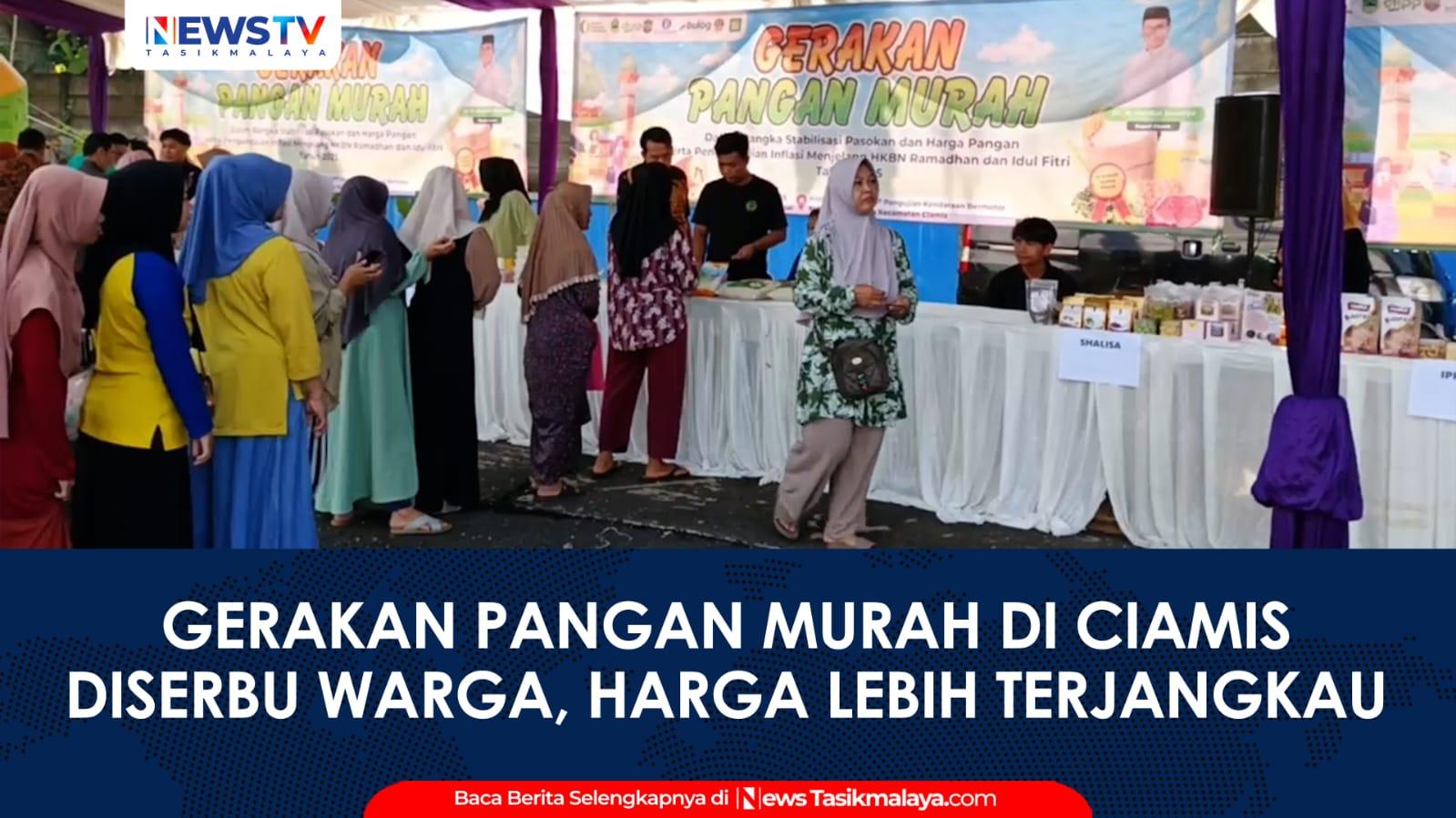 VIDEO: Gerakan Pangan Murah di Ciamis Diserbu Warga, Harga Lebih Terjangkau