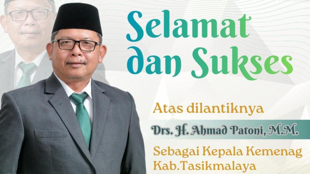 Ahmad Patoni Resmi Dilantik Jadi Kepala Kemenag Kabupaten Tasikmalaya, Kakanwil Jabar: Jabatan Adalah Amanah Spiritual