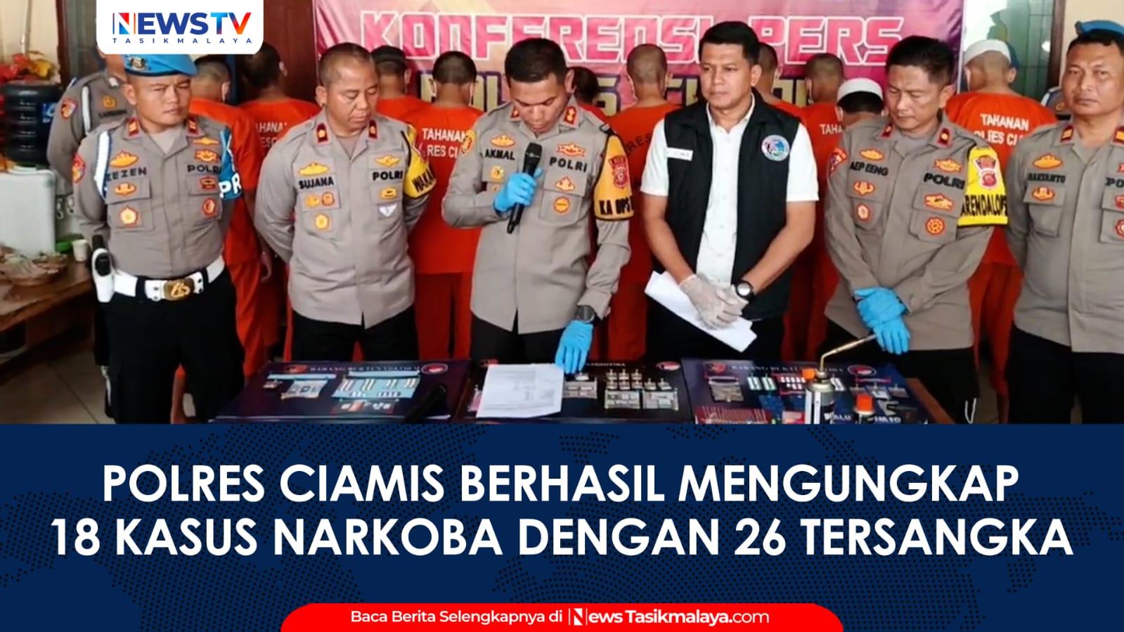 VIDEO: Polres Ciamis Ungkap 18 Kasus Narkoba, 26 Tersangka Ditangkap