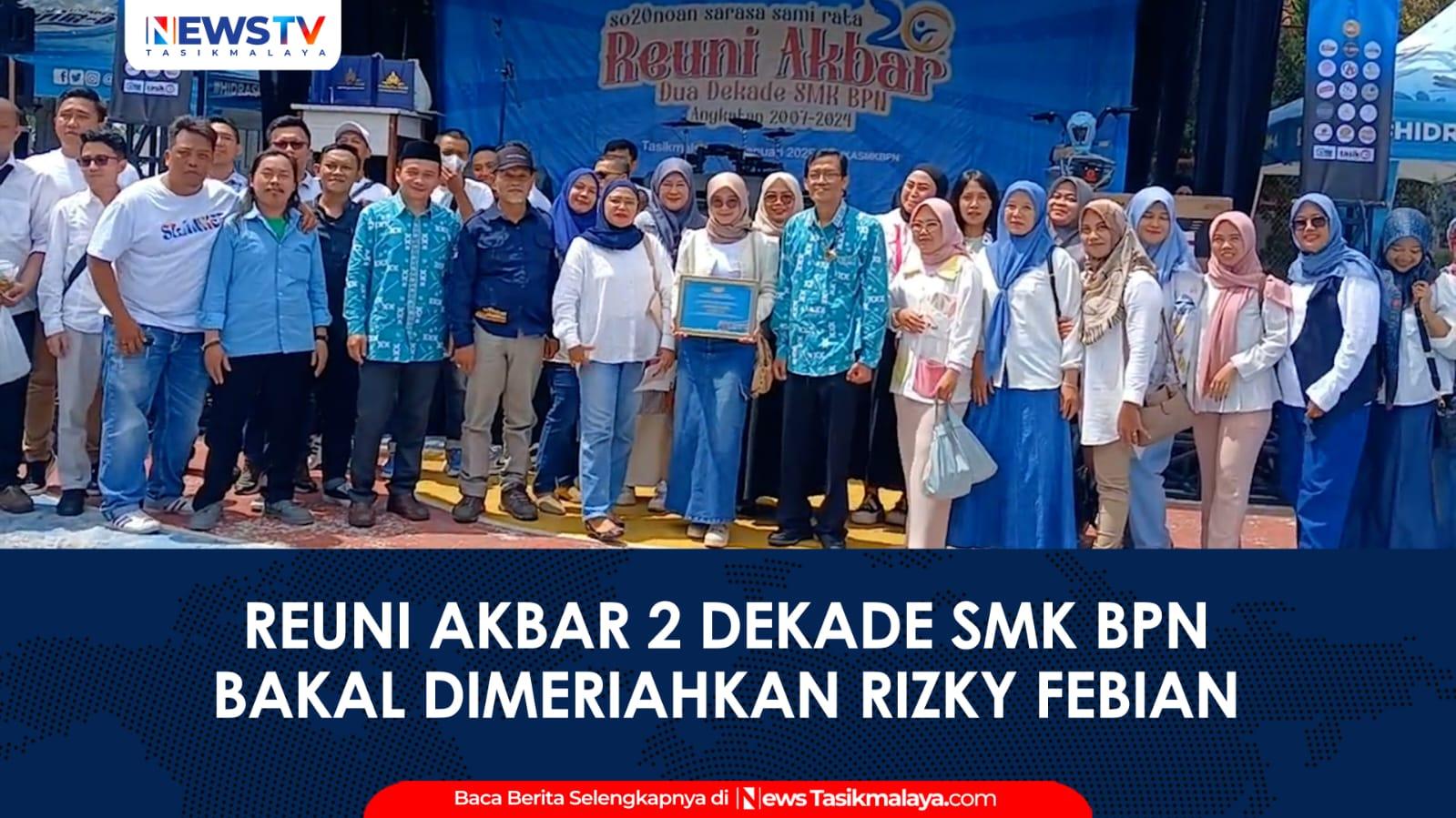 VIDEO: Reuni Akbar Dua Dekade SMK Bina Putera Nusantara Kota Tasikmalaya Penuh Kebahagiaan dan Kebersamaan