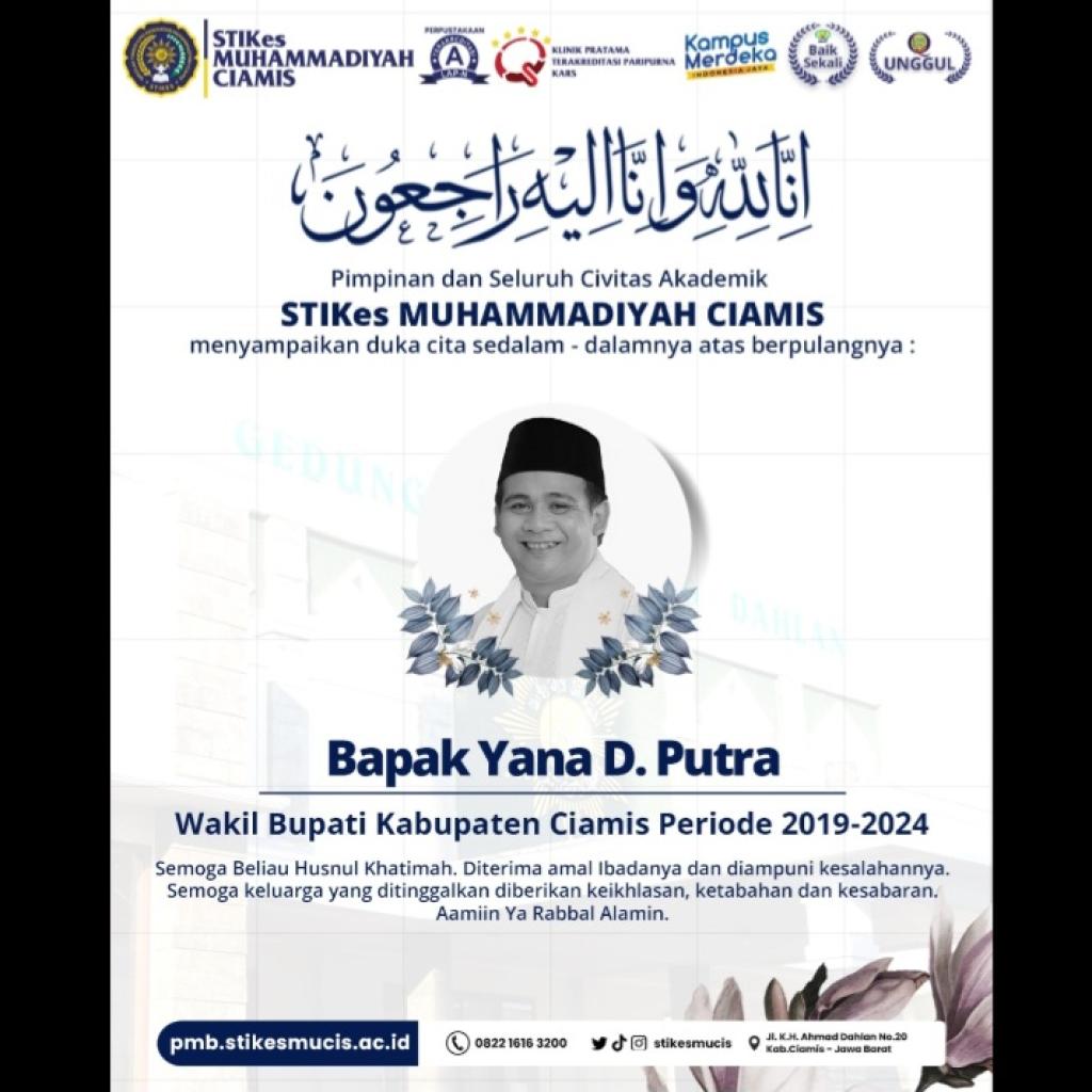 STIKes Muhammadiyah Ciamis Sampaikan Belasungkawa atas Wafatnya Cawabup Yana D Putra
