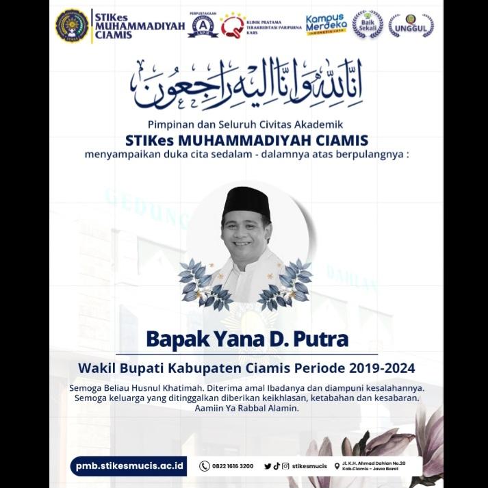 STIKes Muhammadiyah Ciamis Sampaikan Belasungkawa atas Wafatnya Cawabup Yana D Putra