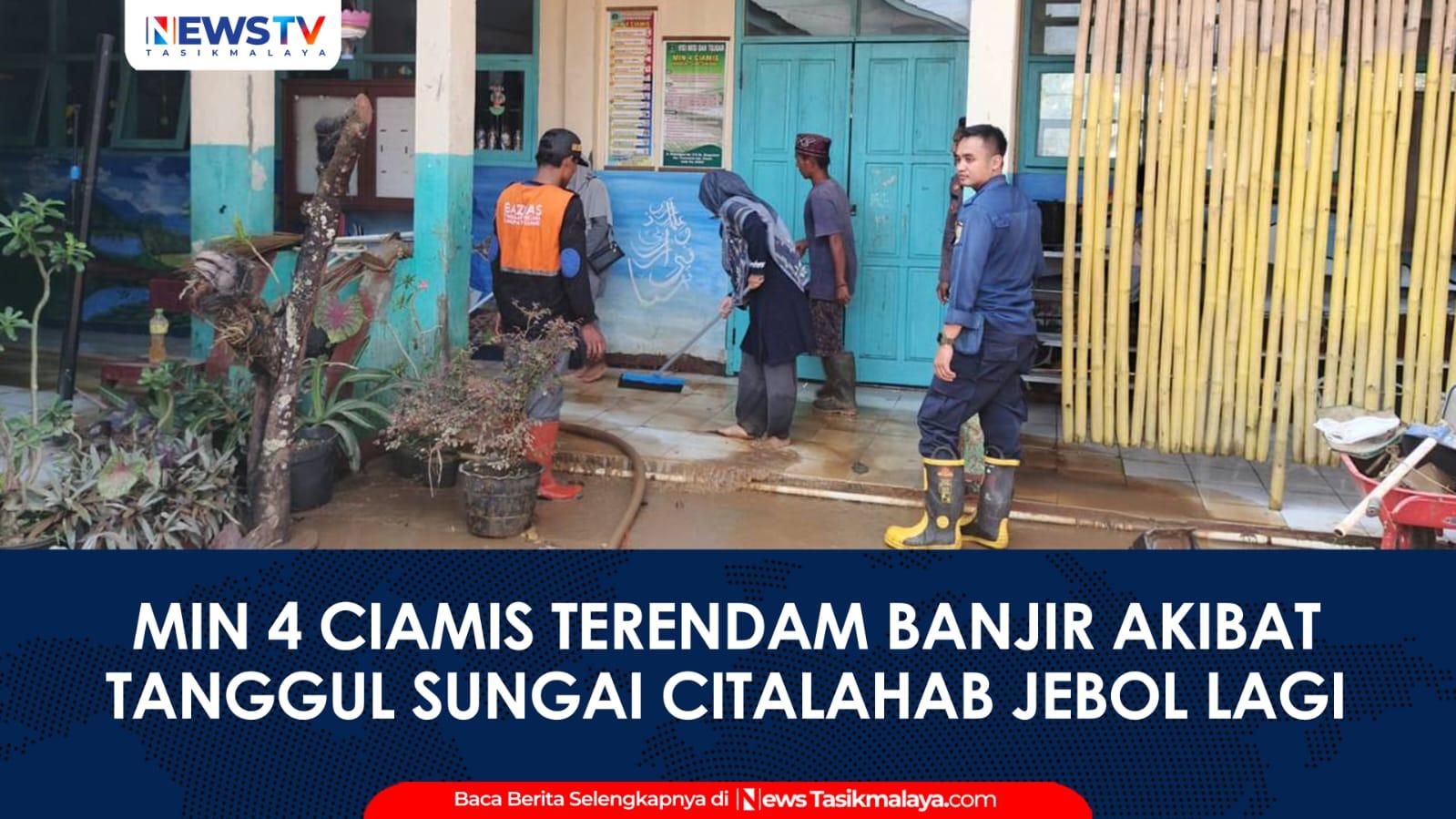VIDEO: Tanggul Sungai Citalahab Jebol Lagi, MIN 4 Ciamis Terendam Banjir