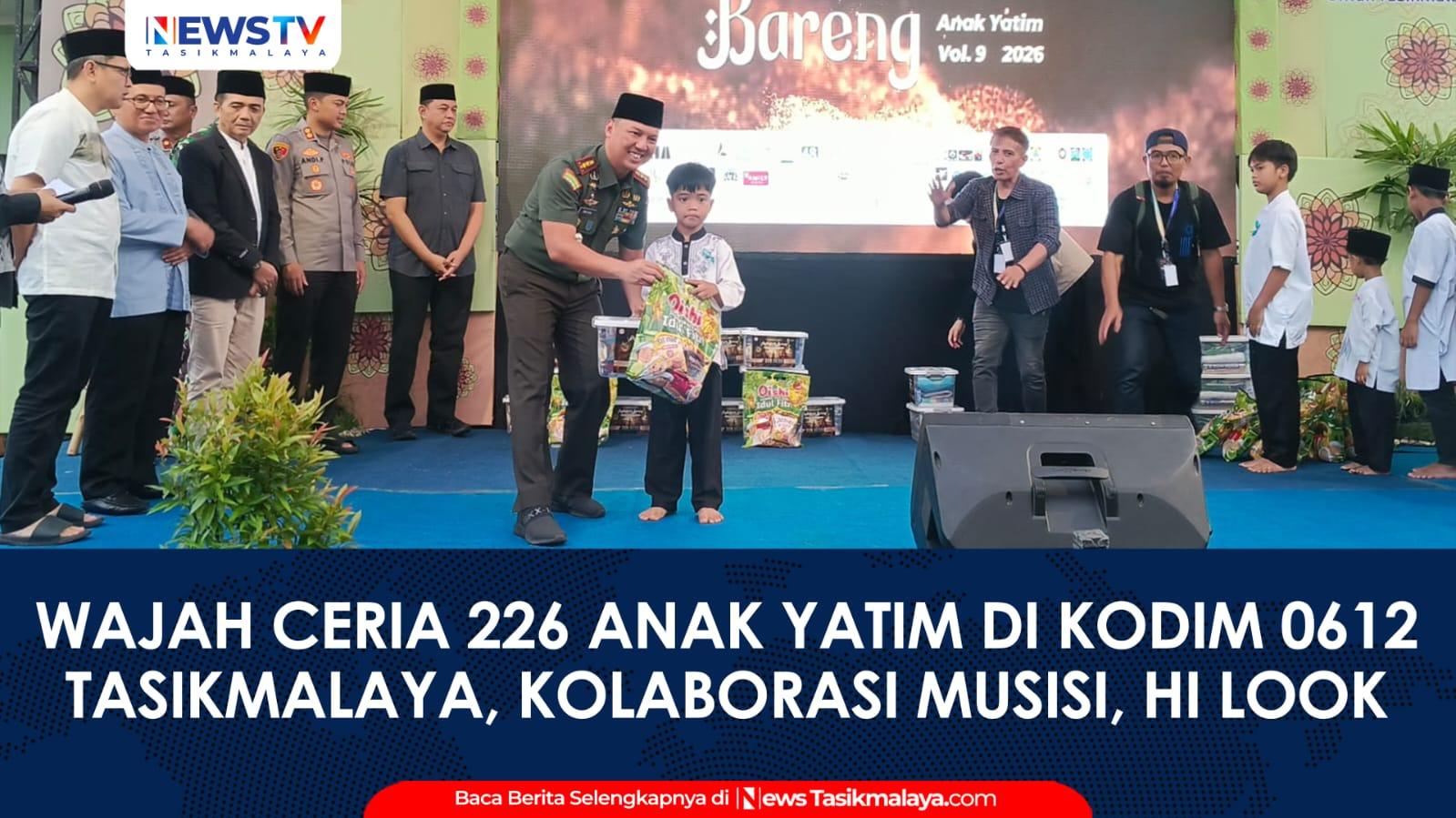 VIDEO: Wajah Ceria 226 Anak Yatim di Makodim 0612/Tasikmalaya: Kolaborasi Musisi, Hi Look, dan TNI dalam Ngabuburit Bareng Jilid 9