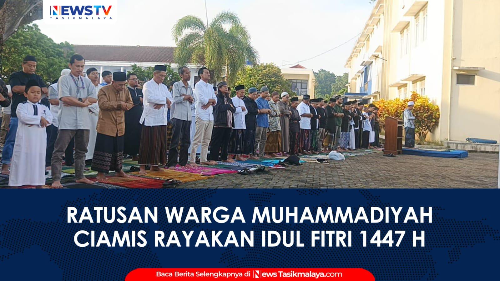 VIDEO: Warga Muhammadiyah Ciamis Rayakan Idulfitri 1447 H, Salat Id Tersebar di Berbagai Titik Cabang