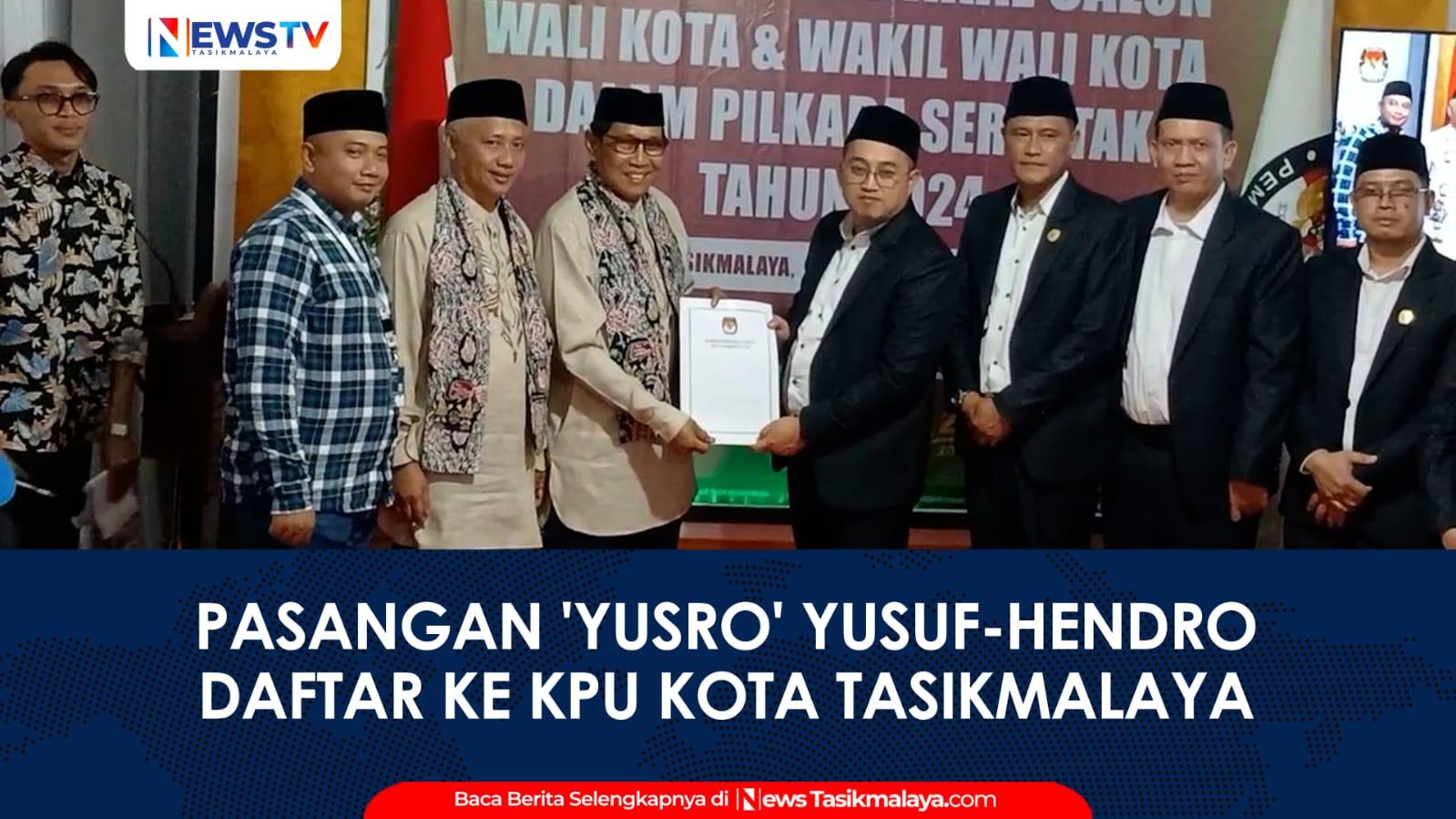 VIDEO: Pasangan Yusuf-Hendro Siap Bertarung di Pilkada Kota Tasikmalaya 2024, Langsung Daftar ke KPU