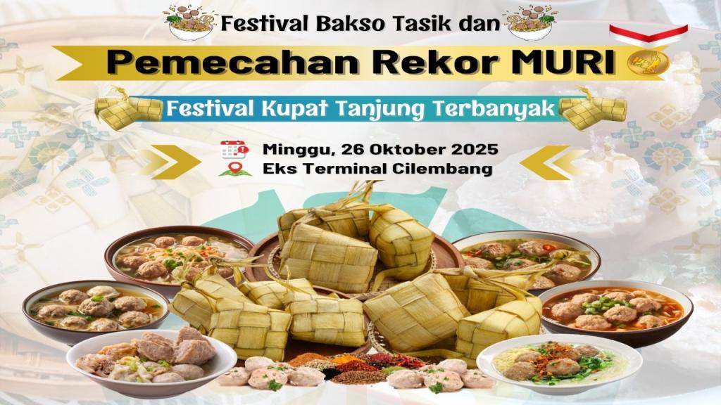 Besok di Eks Terminal Cilembang! Festival Bakso Tasik dan Pemecahan Rekor MURI Kupat Tanjung Akan Meriahkan HUT ke-24 Kota Tasikmalaya