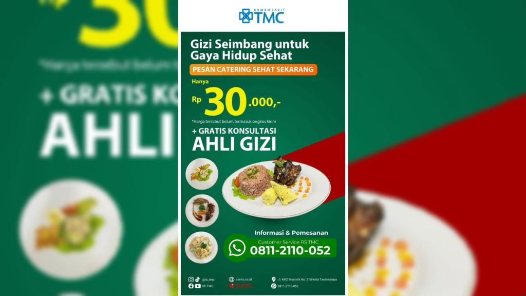 Catering Sehat RS TMC Tasikmalaya: Menu Gizi Seimbang Mulai Rp30 Ribu dengan Gratis Konsultasi Ahli Gizi