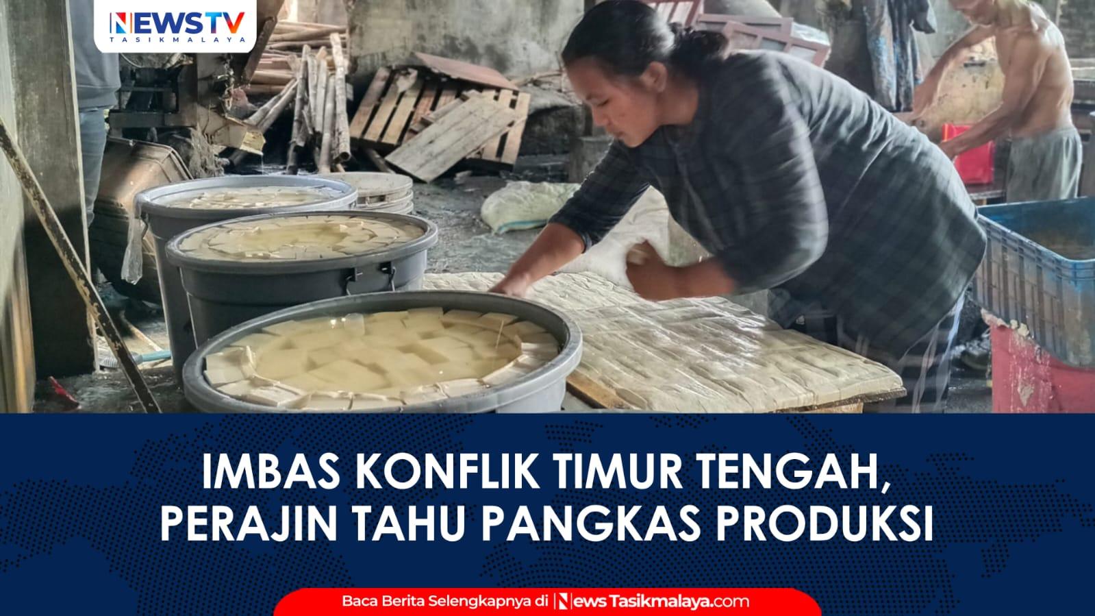 VIDEO: Harga Kedelai Impor Meroket Imbas Konflik Timur Tengah, Perajin Tahu di Tasikmalaya Pangkas Produksi