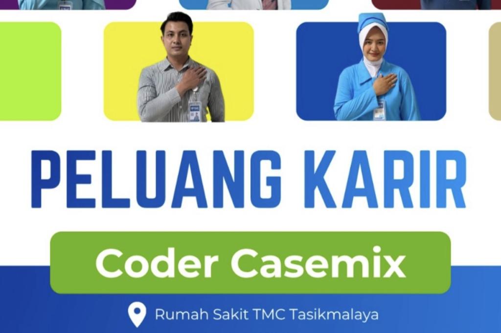 Lowongan Kerja RS TMC Tasikmalaya, Posisi Coder Casemix, Ini Syaratnya