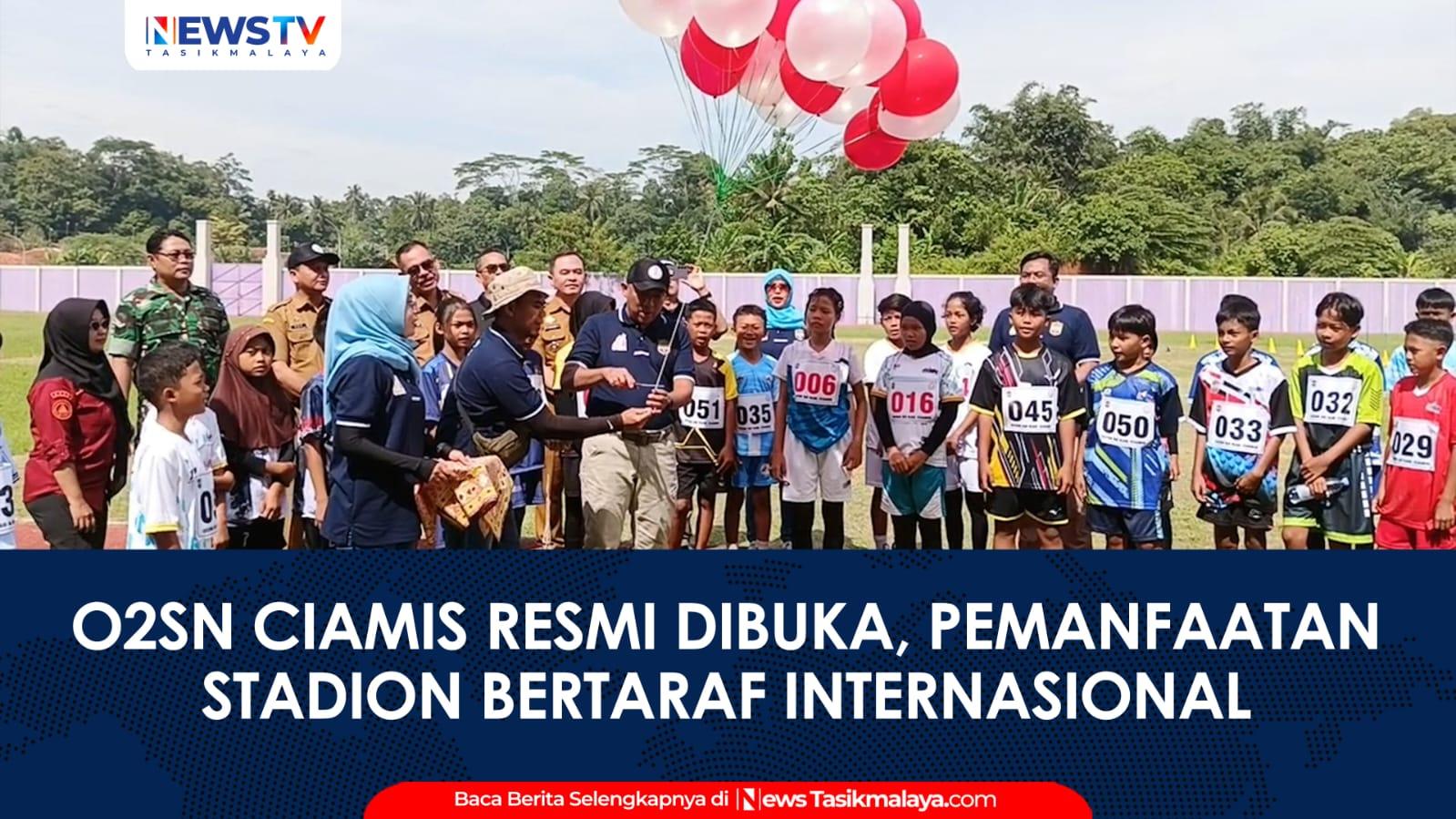 VIDEO: O2SN SD Kabupaten Ciamis 2025 Resmi Dibuka, Jadi Ajang Pembinaan Atlet Muda